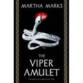 The Viper Amulet: The Sequel to Rubies of the Viper