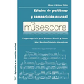 MuseScore: Edición de partituras y composición musical