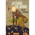 Bittering the Wound
