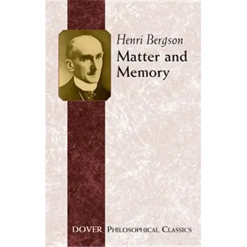 Matter and Memory