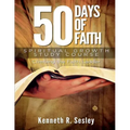 50 Days of Faith - Spiritual Growth Study Course: Climbing the Ladder of Faith
