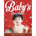 Baby's First Christmas: Super Fun Edition