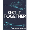 Get It Together: Time and Sound Priorities For the Jazz Bass Player