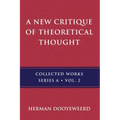 A New Critique of Theoretical Thought, Vol. 2