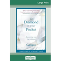 The Diamond in Your Pocket: Discovering Your True Radiance (16pt Large Print Edition)