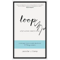 Loop: What Women Need to Know