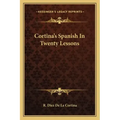 Cortina's Spanish In Twenty Lessons