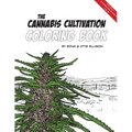 The Cannabis Cultivation Coloring Book