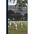 The Wooden World Dissected: In the Character of a Ship of War. As Also the Characters of All the Officers, From the Captain to the Common Sailor.