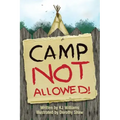 Camp Not Allowed
