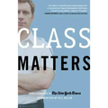 Class Matters