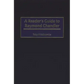 A Reader's Guide to Raymond Chandler