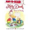 Katy Duck Goes to Work: Ready-To-Read Level 1