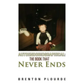 Autoendobiographical: The Book That Never Ends