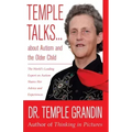 Temple Talks about Autism and the Older Child
