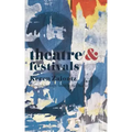 Theatre and Festivals