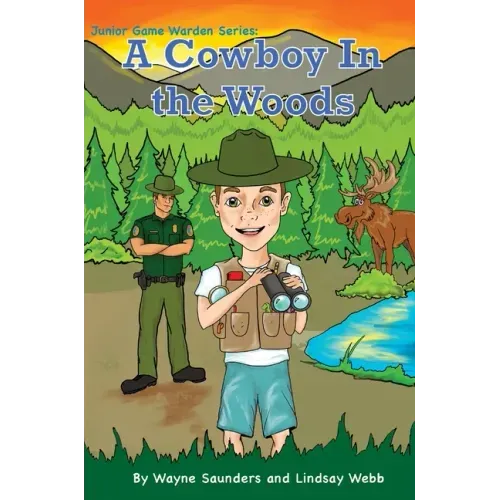 A Cowboy In The Woods