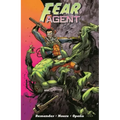 Fear Agent: Final Edition Volume 1