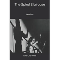 The Spiral Staircase: Large Print