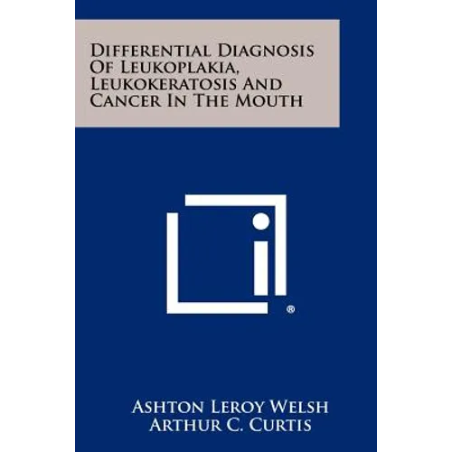 Differential Diagnosis Of Leukoplakia, Leukokeratosis And Cancer In The Mouth