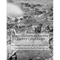 Gold Mining in Gilpin County Colorado