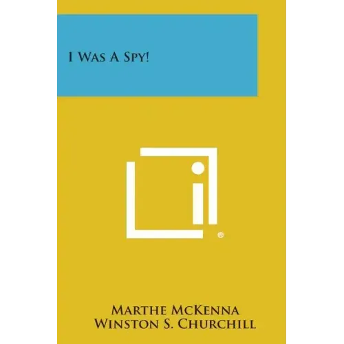 I Was a Spy!