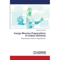 Vanga Bhasma Preparations In Indian Alchemy