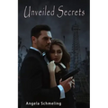 Unveiled Secrets