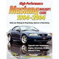 High-Performance Mustang Builder's Guide 1994-2004