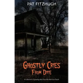 Ghostly Cries From Dixie