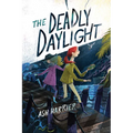 The Deadly Daylight