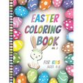 Easter Coloring Book For Kids Ages 4-8: Vol2- Big Fun Coloring Book With Bunny, Eggs, Springtime Designs For Toddlers and Preschoolers, Easter Journal
