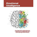 Emotional Intelligence: The Ultimate Guide for Cognitive Behavioral Therapy (CBT), How to Analyze People, Success at Work, Better Life & Relat