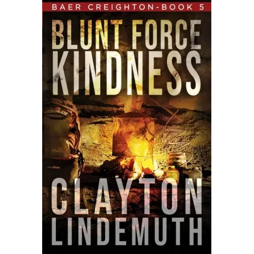 Blunt Force Kindness