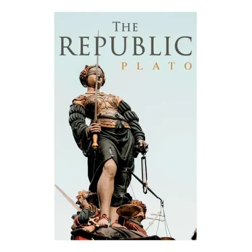 The Republic: Dialogue on Justice & Political System