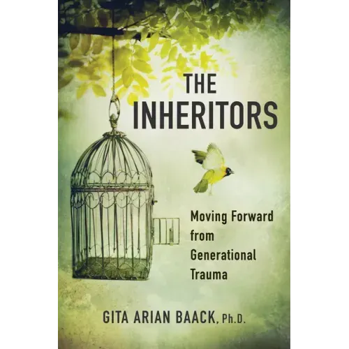 The Inheritors: Moving Forward from Generational Trauma