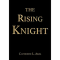 The Rising Knight