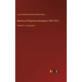 Memoirs of Napoleon Bonaparte; 1805-1814: Volume 3 - in large print