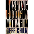 Hashtag Good Guy with a Gun