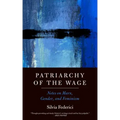 Patriarchy of the Wage: Notes on Marx, Gender, and Feminism