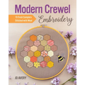 Modern Crewel Embroidery: 15 Fresh Samplers Stitched with Wool