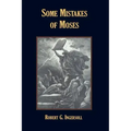Some Mistakes of Moses