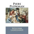 Piers Plowman William Langland