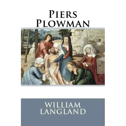Piers Plowman William Langland