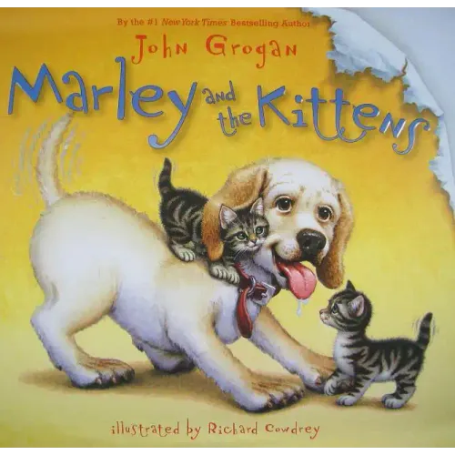 Marley and the Kittens