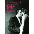 Fool for Love & the Sad Lament of Pecos Bill