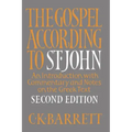 The Gospel According to St. John, Second Edition: An Introduction with Commentary and Notes on the Greek Text