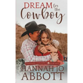 Dream for the Cowboy: A Christian Marriage Pact Romance Novel
