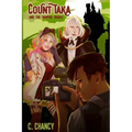 Count Taka and the Vampire Brides: A Comedy of Epic Vampire Bromance