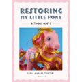 Restoring My Little Pony